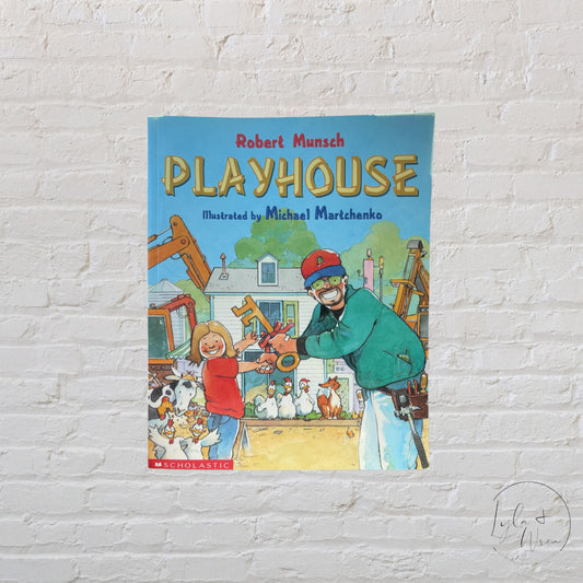 Robert Munsch “Playhouse” | Paperback
