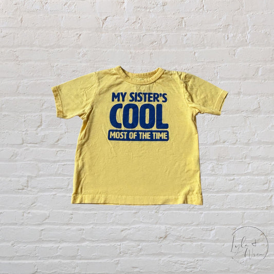 The Children’s Place “My Sister’s Cool.. Most of The Time” T-Shirt | 12-18 M