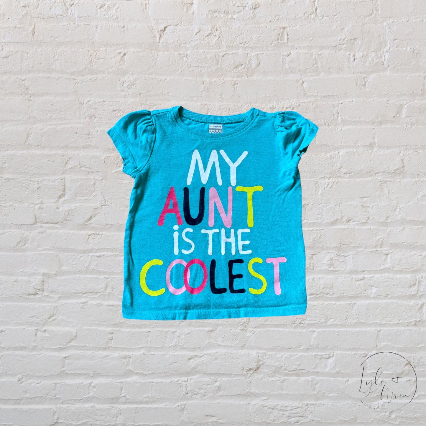 Old Navy “My Aunt Is The Coolest” T-Shirt | 12-18 M