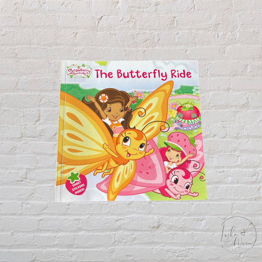 Strawberry Shortcake - The Butterfly Ride | Paperback