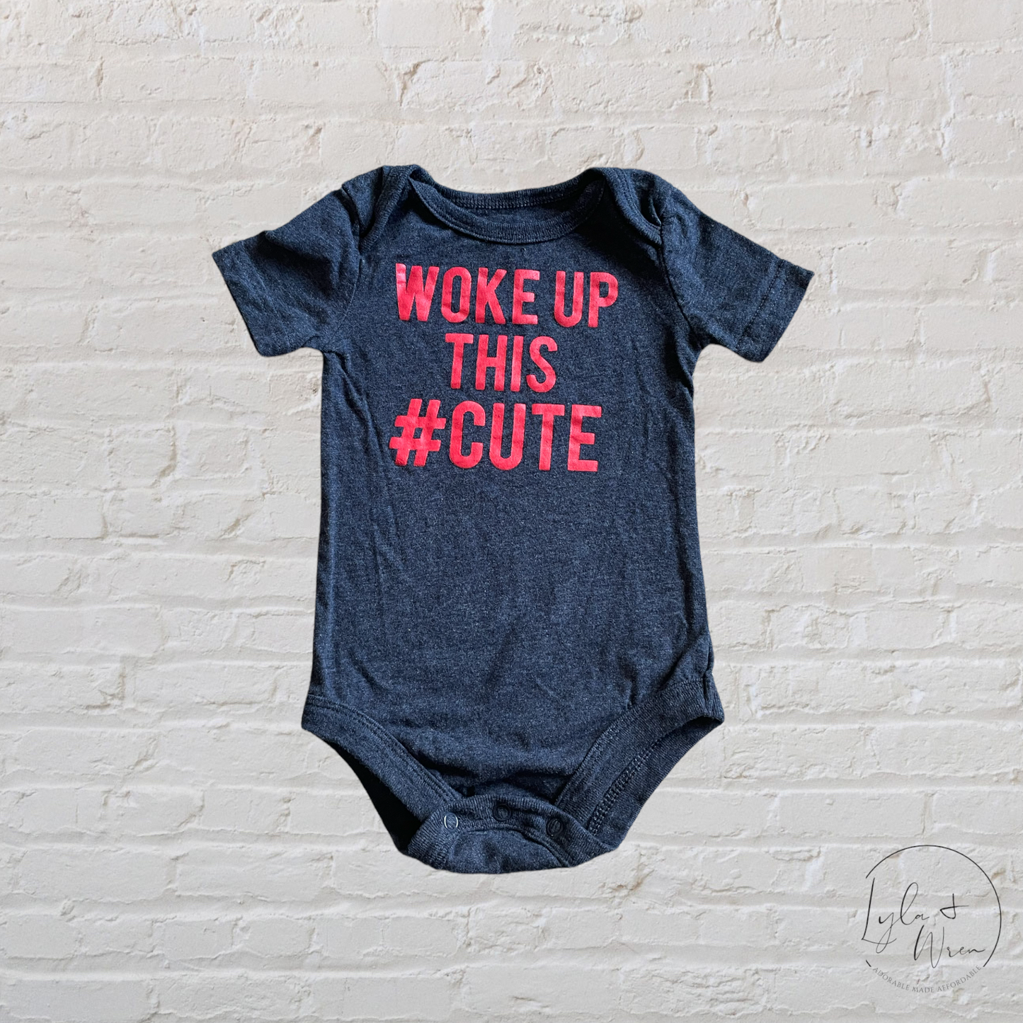 Woke Up This #Cute Bodysuit | 3-6 M